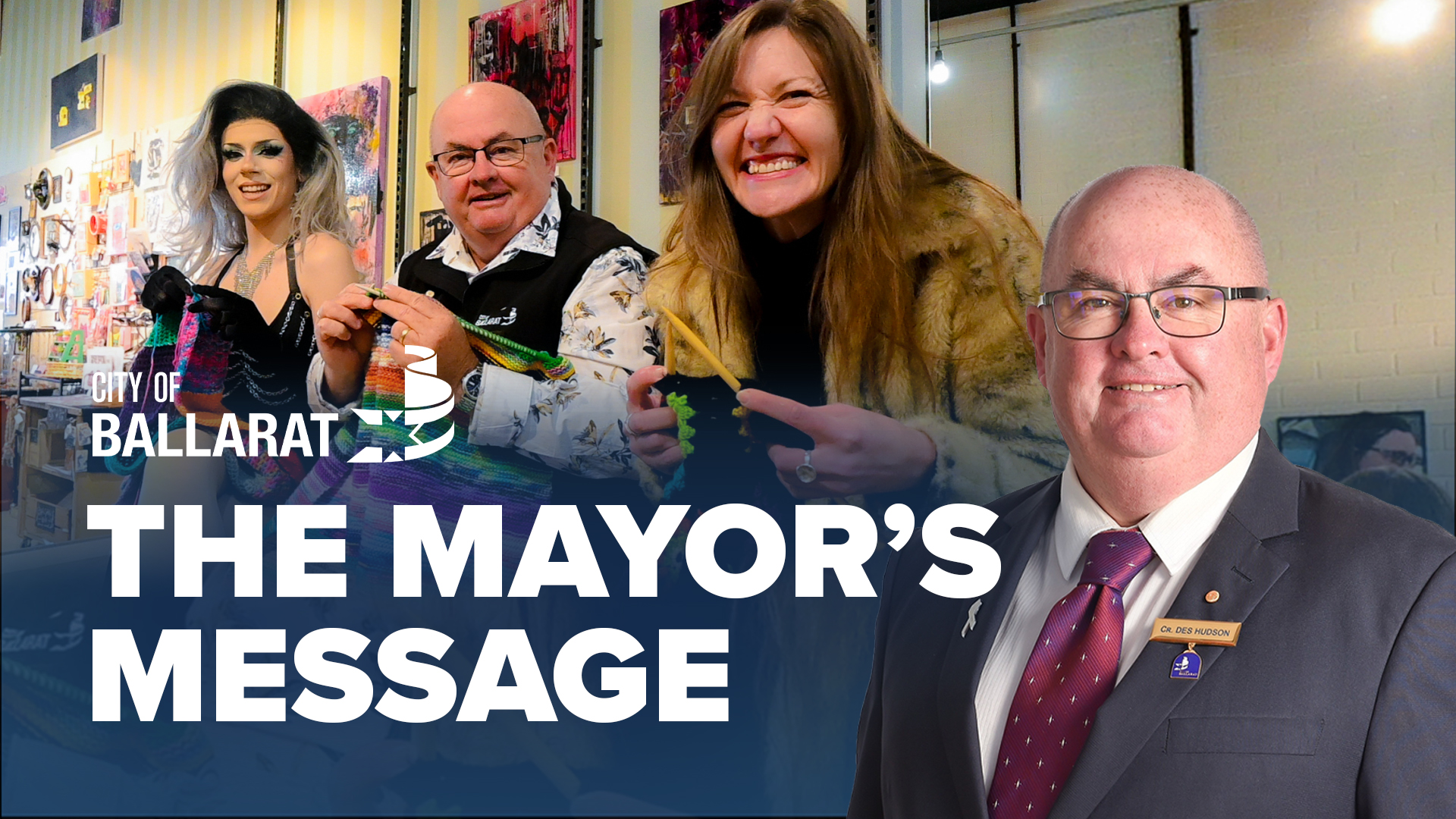 Text with The Mayor's Message with an image of Mayor Cr Des Hudson in front of the Ballarat Pride Month program launch